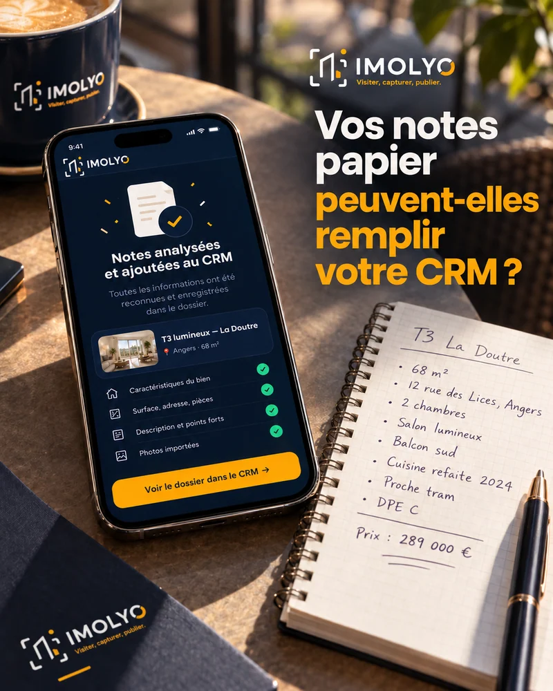 Carnet de notes manuscrites d'une visite — surface, adresse, chambres, balcon, DPE, prix — et leur reprise automatique dans les caractéristiques du bien sur IMOLYO